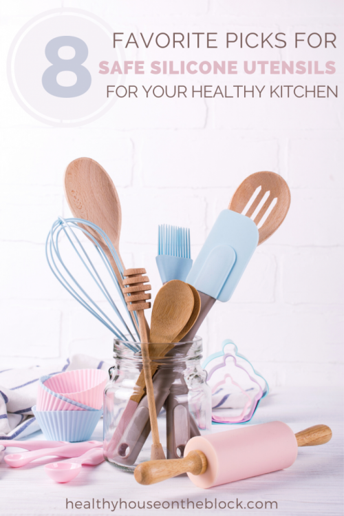 safe silicone utensils for your kitchen to replace toxic plastic the right way