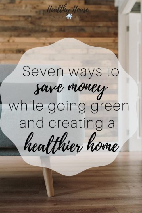 seven ways to save money with your house