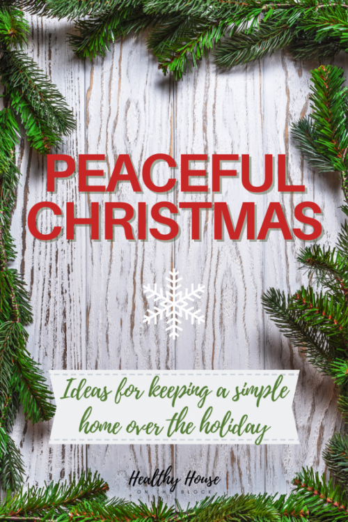 simple home christmas ideas for a more peaceful season