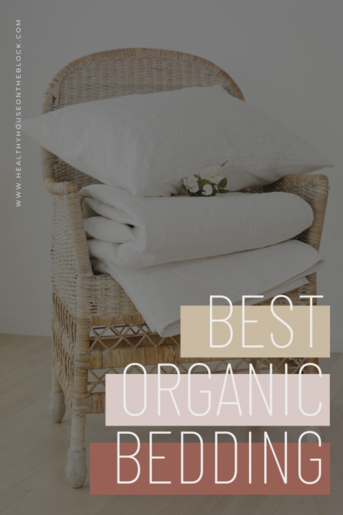 the best researched and tested organic bedding