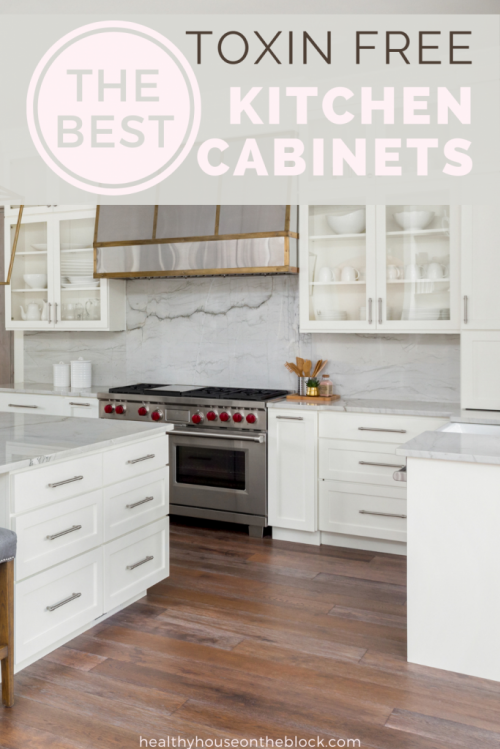 the best toxin free kitchen cabinets for a natural kitchen