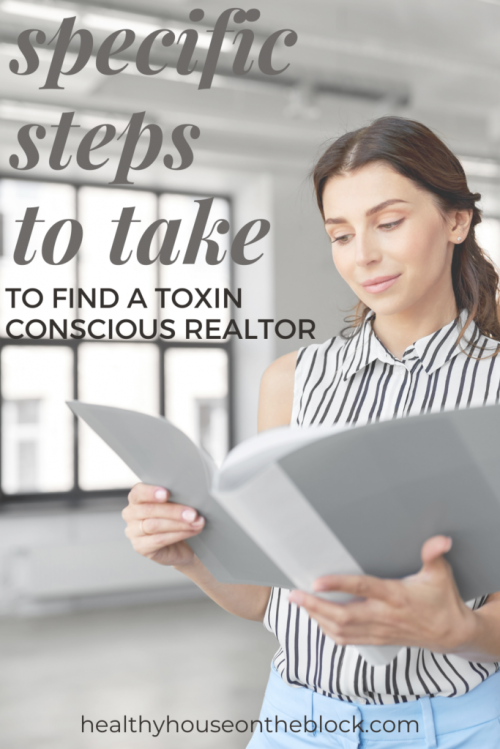 the exact steps you need to take to find a toxin conscious green realtor