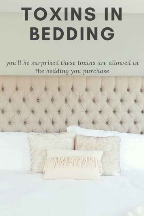 the toxins in bedding that most of don't even know about