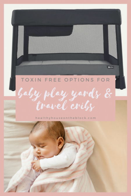 toxin free baby play yards and travel cribs
