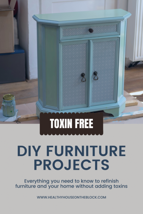 toxin free furniture projects and ideas