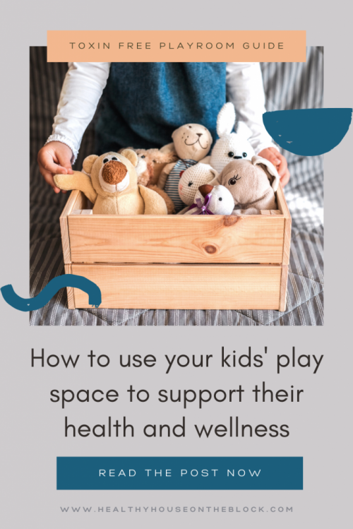 toxin free playroom ideas and healthy play space guide