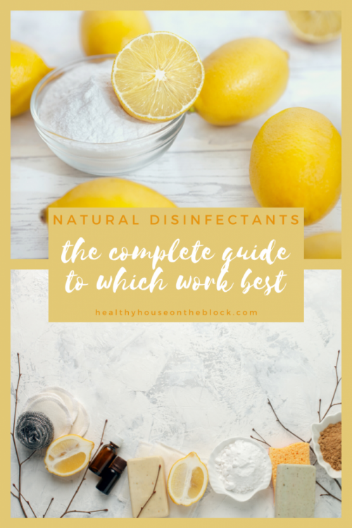 what are natural disinfectants and do they really work_ the truth on which ones are best