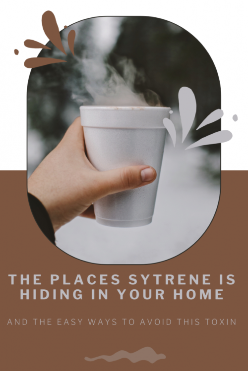 where sytrene is found inside your home and the easy ways you can avoid it